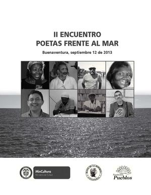 II ENCUENTRO POETAS FRENTE AL MAR - BUENAVENTURA SEPT. 12 - 2013