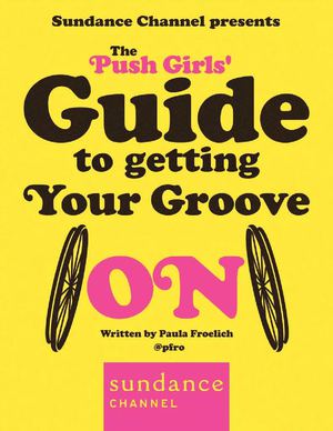 The Push Girls' Guide to Getting Your Groove On