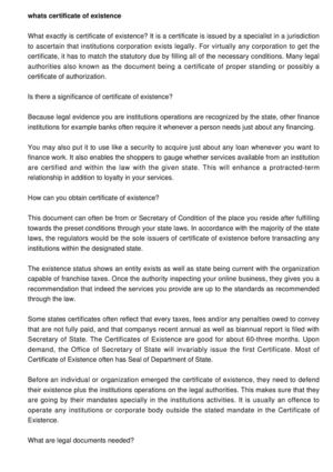 Precisely what is certificate of existence?