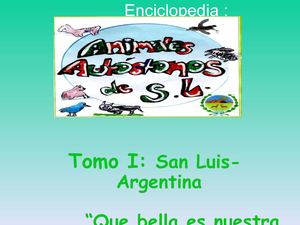 Enciclopedia Animales Autóctonos de San Luis 1