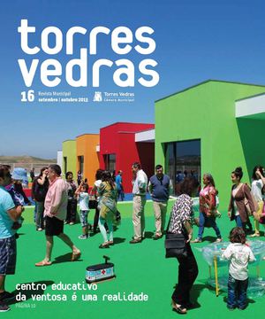 Revista Municipal Torres Vedras nº 16 - setembro/outubro 2013
