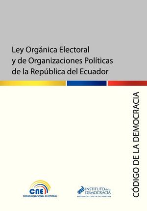 Ley Orgánica Electoral Código de la Democracia