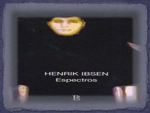 Espectro - Henrik Ibsen