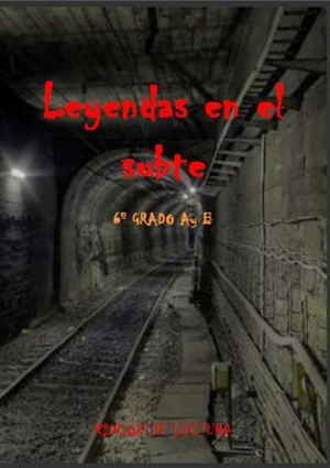 Leyendas en el subte