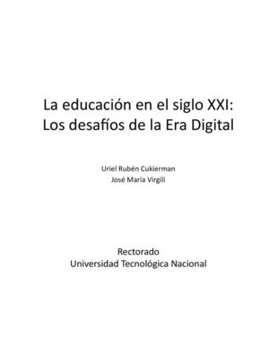 la educacion en el siglo XXI: los desafios de la era digital