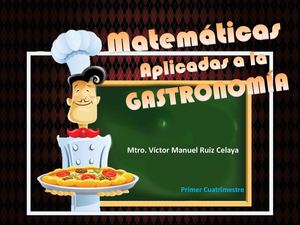 Presentación Matemáticas Gastronomia