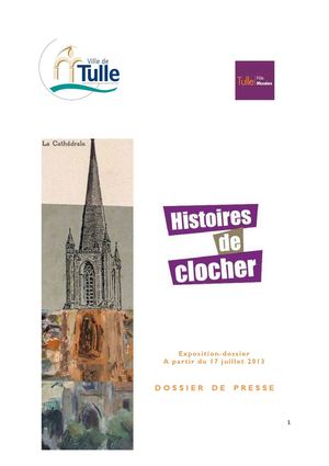 HISTOIRES DE CLOCHER l’exposition temporaire Histoires de clocher, en présentation actuellement au musée du Cloître à Tulle