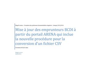 Mise à jour des emprunteurs BCDI à partir du portail ARENA qui inclue la nouvelle procédure pour la conversion d'un fichier CSV