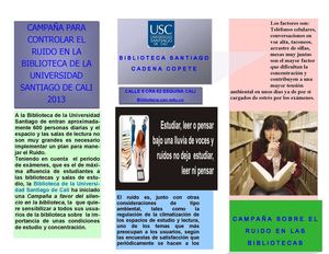 Campaña Para Controlar el Ruido en al Biblioteca Santiago Cadena Copete