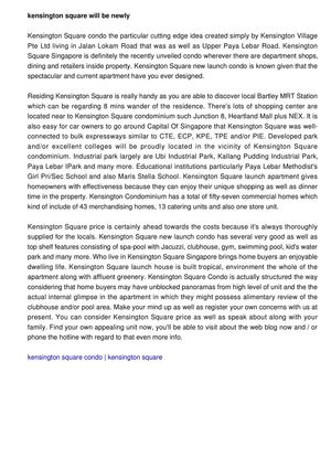  Kensington Square will likely be the just established apartment and that is based with the junction of Upper Paya Lebar  and/or Jalan Lokam Road.