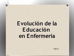 Evolución de la educación de Enfermería  