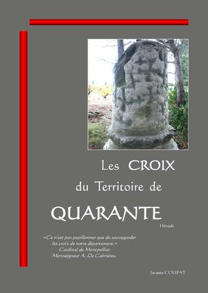 Les CROIX QUARANTAISES.