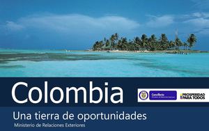 Colombia una tierra de Oportunidades
