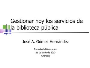 Gestion_bibliotecas_Granada_2013_def