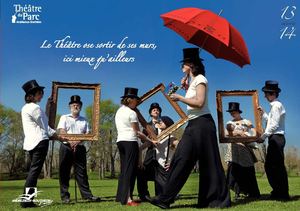 Programme de la saison culturelle 2013-2014 du Théâtre du Parc