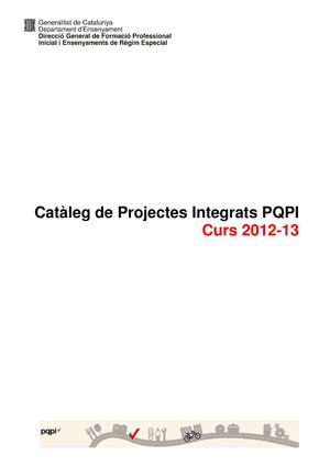 Catàleg projectes integrats PQPI. Curs 2012-13