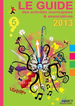 Guide des activités municipales et associatives 2013