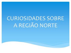 Trabalho região norte - Profª Fátima 