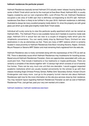 Hallmark Residences the of the latest launched suite is located in Ewe Boon Road which is a luxury property.