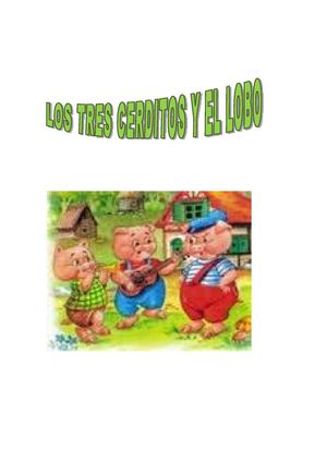 los tres cerditos y el lobo
