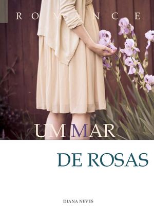 UM MAR DE ROSAS