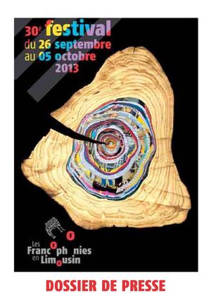 FRANCOPHONIES EN LIMOUSIN 30e édition du 26 septembre au 05 octobre 2013