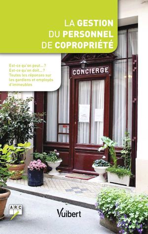 Extrait - La gestion du personnel de copropriété