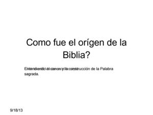Cómo fue el orígen de la BIblia?