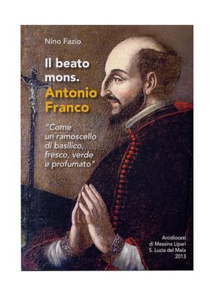Il beato mons. Antonio Franco a cura di Nino Fazio