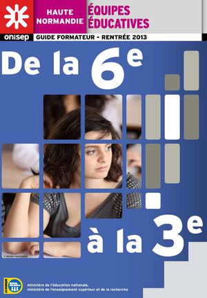 Guide "De la 6e à la 3e en Haute-Normandie" - Rentrée 2013  