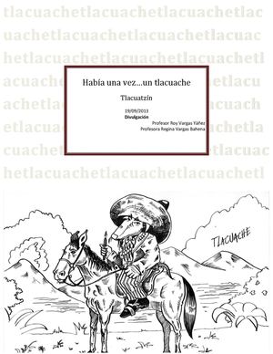 Tlacuache...había una vez