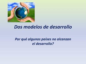 DOS MODELOS DE DESARROLLO