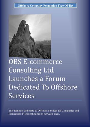 OBS E-commerce Consulting Ltd. Launches a Forum Dedicated To Offshore Services