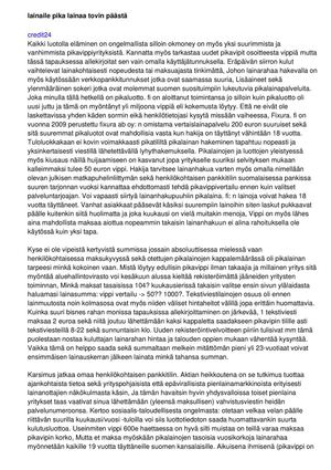 Ano pikavippi pitkällä maksuajalla vartissa pankkitilille