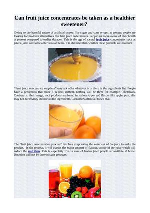 Can fruit juice concentrates be taken as a healthier sweetener?