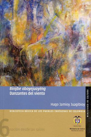 Danzantes del viento Hugo Jamioy