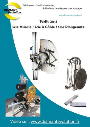 DIAMANT Evolution - 2013 - scie sur murale - scie à cable