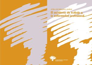 El Accidente de Trabajo y la Enfermedad Profesional