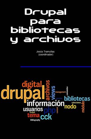 Algunas aportaciones acerca de DRUPAL