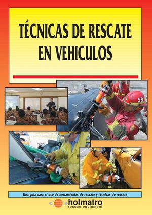 Holmatro tecnicas de rescate vehicular.