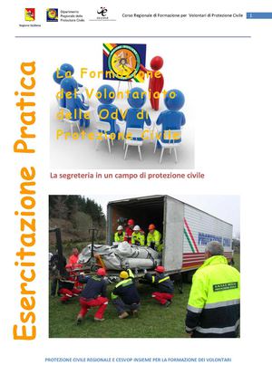 LA SEGRETERIA IN UN CAMPO DI PROTEZIONE CIVILE