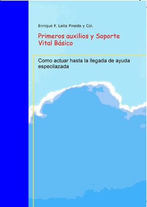 Primeros auxilios y Soporte Vital Basico