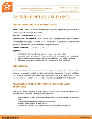 La unidad óptica y el floppy