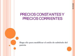 PRECIOS CONSTANTES Y PRECIOS CORRIENTES