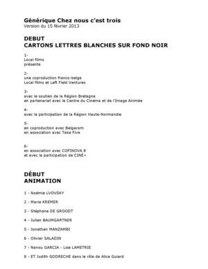 Générique complet du film "chez nous c'est trois", juillet 2013