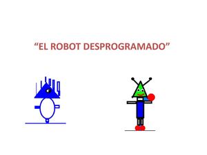 EL ROBOT DESPROGRAMADO