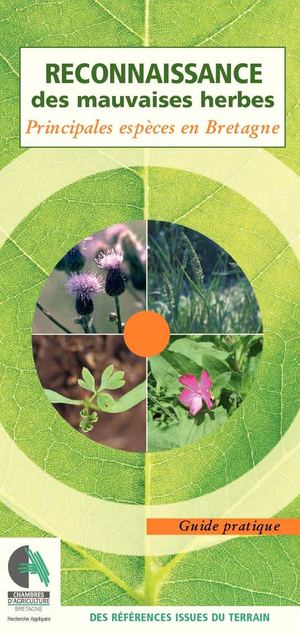 Guide de reconnaissance des mauvaises herbes en Bretagne2010