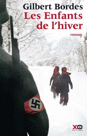 Les enfants de l'hiver - Gilbert Bordes