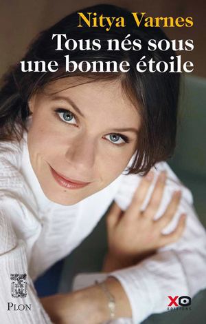 Tous nés sous une bonne étoile - Nitya Varnes