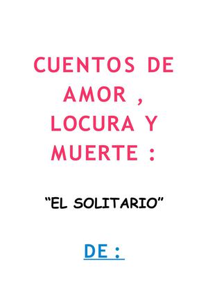 Cuento:  " El solitario" de Horacio Quiroga.